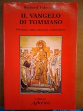 RICHARD VALATASIS- IL VANGELO DI TOMMASO- ARKEIOS 2005