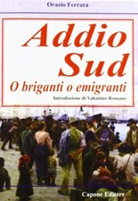 Addio sud. O briganti o