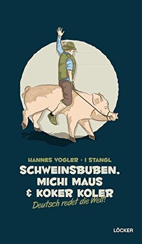 Schweinsbuben michi maus - maus, und
