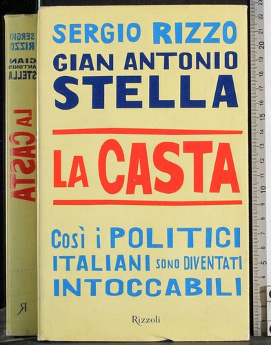 Casta sergio rizzo gian - casta., rizzo,