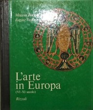 L'ARTE NEL MONDO L'ARTE IN EUROPA M.Backes Rizzoli 1970