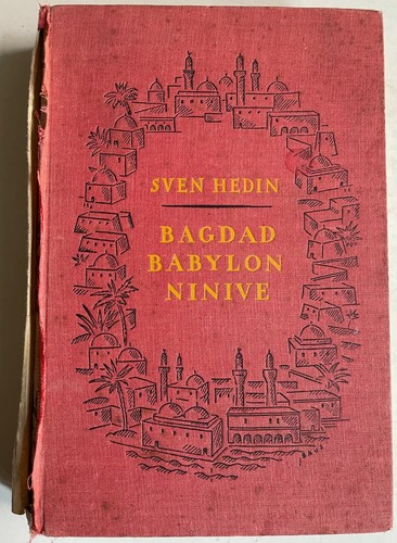 Sven hedin baghdad - baghdad, babylon
