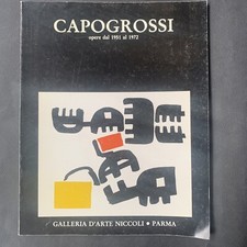 CAPOGROSSI. Opere dal 1951 al 1972  - Catalogo Galleria d'arte Niccoli 1986