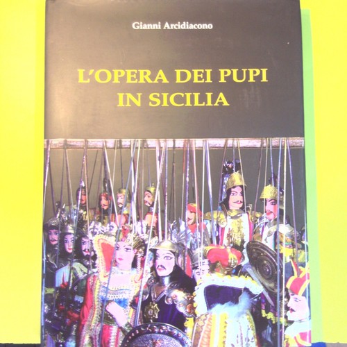 Opera dei pupi - l'opera, sicilia