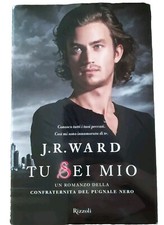 Tu sei mio di J R Ward Prima