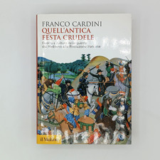 FRANCO CARDINI QUELL'ANTICA