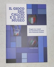 Libro Coverciano IL GIOCO DEL