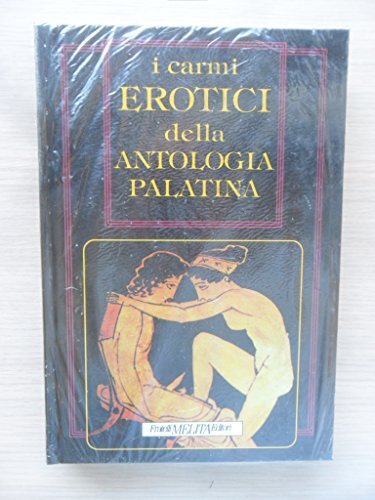Carmi erotici della - i,