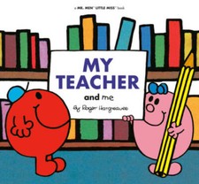 My Teacher and Me (Mr Men and