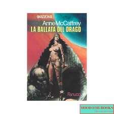 Anne McCaffrey - La ballata del drago* - Fanucci, 1981