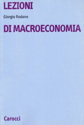 Lezioni macroeconomia - di,