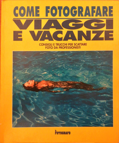 Fotografo come fotografare - il,