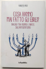 Libro Cosa Hanno Mai Fatto Gli Ebrei Dialogo Antisemitismo R.Finzi 2021 (L30)
