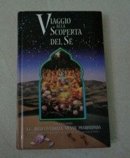 VIAGGIO ALLA SCOPERTA DEL SE' DI BHAKTIVEDANTA SWAMI PRABHUPADA 2005