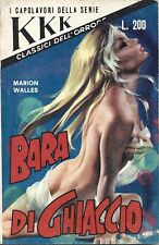 Bara di Ghiaccio Marion Walles - KKK I Classici dell'orrore n° 111 del 1969
