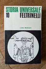 Storia Universale Feltrinelli Volume 10 L'Alto Medioevo - 1° Edizione 1970