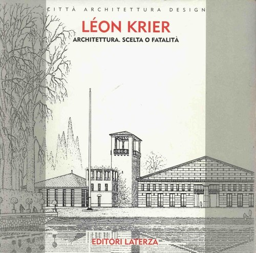 Leon krier architettura - leon,