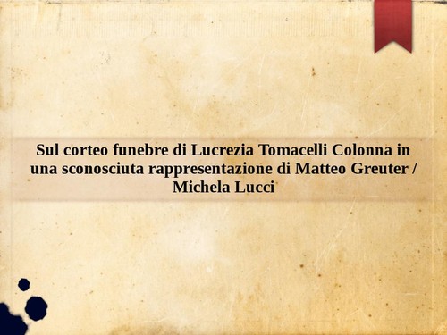 Corteo funebre lucrezia - corteo,