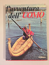 L' avventura dell' uomo Ed