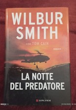 WILBUR SMITH - LA NOTTE DEL PREDATORE - LONGANESI - 2016