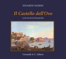 Il Castel dell'Ovo. Con