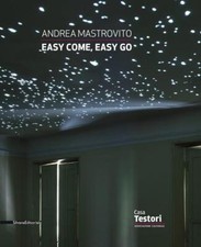 Andrea Mastrovito. Easy Come