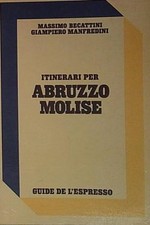  ITINERARI PER ABRUZZO MOLISE