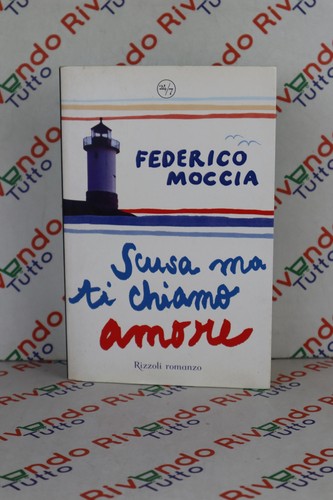 Federico moccia scusa - scusa, ma