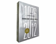 La Storia nelle Prime Pagine del Corriere della Sera 1876 / 2012