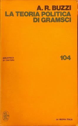 Teoria politica gramsci - la, di