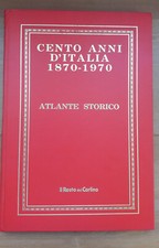 Cento anni italia 1870 - cento, 1870/1970