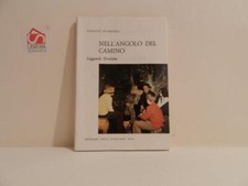 Nell'angolo del camino. Leggende ossolane. Remigio Biancossi. 1978, ottimo