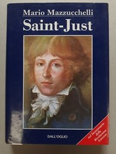SAINT-JUST. Mario Mazzucchelli. Dall'Oglio 1980