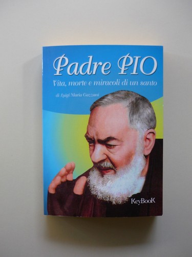 Padre pio vita - morte, e