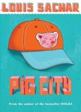 Pig City By Louis Sachar