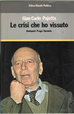 GIAN CARLO PAJETTA, LE CRISI