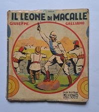 GIUSEPPE GALLIANO Il Leone di Macallè Jansen Galbiati Carroccio 1936  Adua