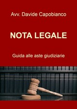 NOTA LEGALE. GUIDA ALLE ASTE