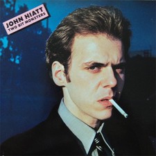 John Hiatt / Two Bit Monsters