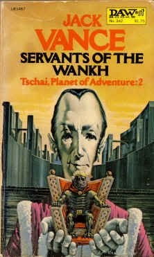 Servants the wankh - wankh, (tschai