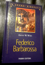LE GRANDI BIOGRAFIE - FEDERICO BARBAROSSA - FABBRI EDITORI (C37)