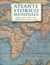 ATLANTE STORICO MONDIALE AA.VV. GRIBAUDO/PARRAGON 2007 