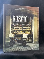 Antico Forno Roscioli. Il Pane La Cucina E Roma. Menduini