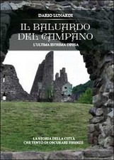 Il baluardo del campano	 di Dario Lunardi,  2014,  Youcanprint