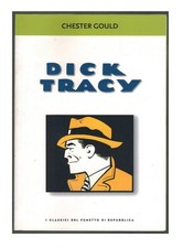 Dick Tracy Classici Repubblica n. 60 Chester Gould