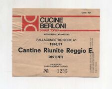 Biglietto Ticket CUCINE BERLONI BASKET TORINO CANTINE RIUNITE REGGIO EMILIA 1986
