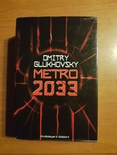 METRO 2033- DMITRY GLUKHOVSKY