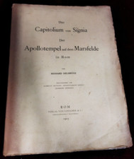 CAPITOLIUM SIGNIA APOLLOTEMPEL MARSFELDE IN ROM - R. DELBRUCK - LOESCHER 1903