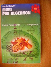 FIORI PER ALGERNON - DANIEL KEYES