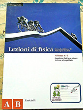 LEZIONI DI FISICA VOL.A + B - SECONDA EDIZIONE - GIUSEPPE RUFFO - ZANICHELLI